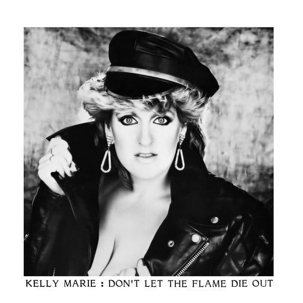 Kelly Marie : Don't Let The Flame Die Out (12")