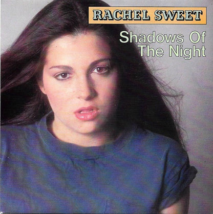 Rachel Sweet : Shadows Of The Night (7", Single)