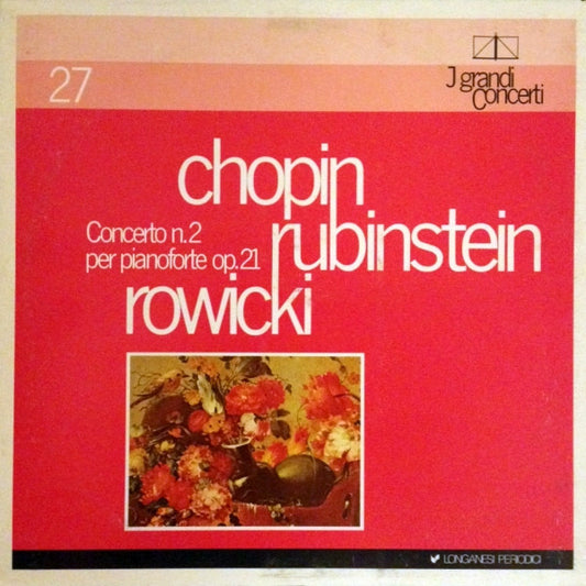 Frédéric Chopin, Arthur Rubinstein, Witold Rowicki : Concerto N.2 Per Pianoforte Op.21 (LP)