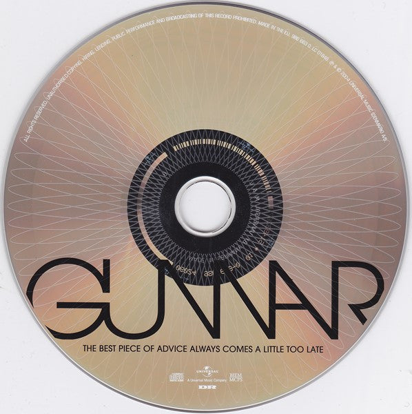 Gunnar (6) : The Best Piece Of Advice Always Comes A Little Too Late (CD, Album)