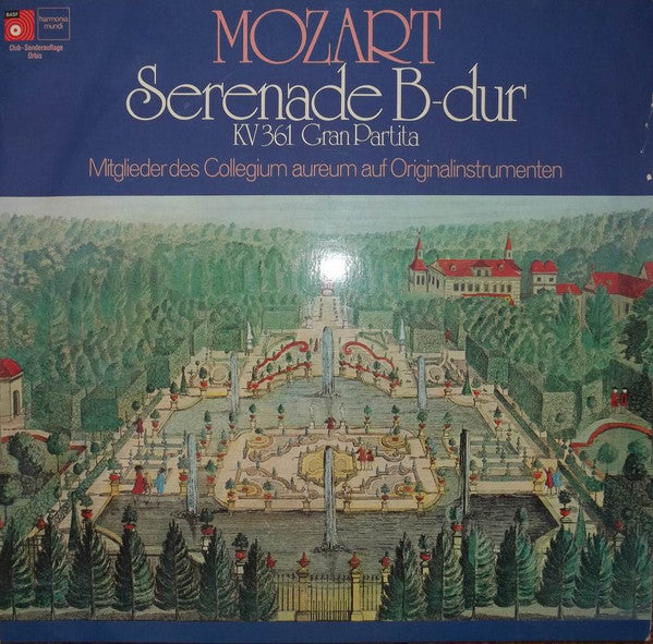 Wolfgang Amadeus Mozart, Collegium Aureum : Serenade B-Dur KV 361 'Gran Partita' (LP, Club, RE)