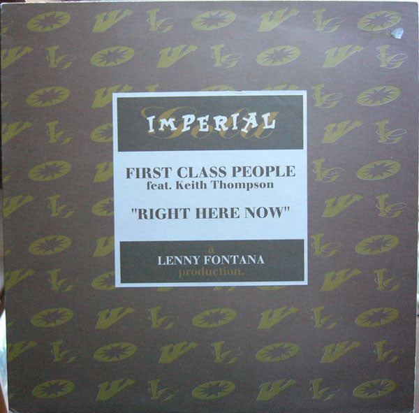 First Class People Feat. Keith Thompson : Right Here Right Now (12", Promo, W/Lbl)