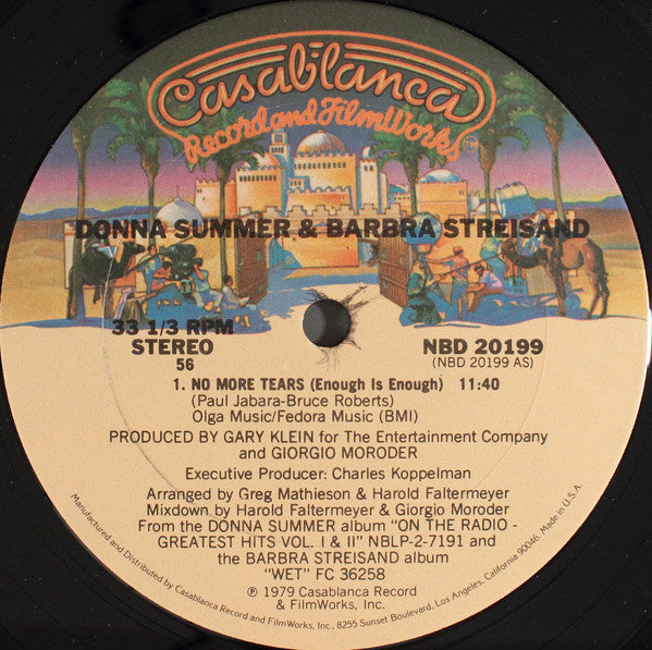 Donna Summer & Barbra Streisand : No More Tears (Enough Is Enough) (12", S/Sided, Single, 56)