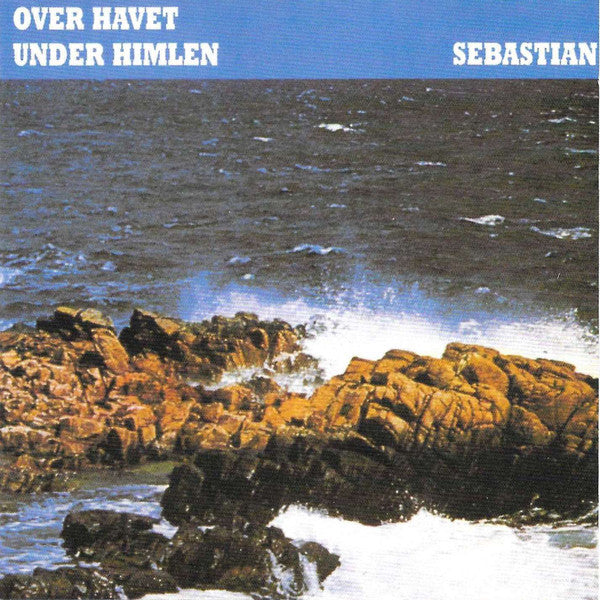 Sebastian (5) : Over Havet Under Himlen (CD, Album, RE)