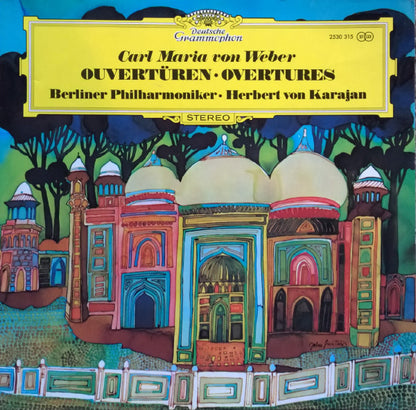 Carl Maria von Weber, Berliner Philharmoniker, Herbert von Karajan : Ouvertüren = Overtures (LP)