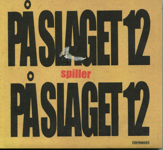 På Slaget 12 : Spiller På Slaget 12 (CD, Album)