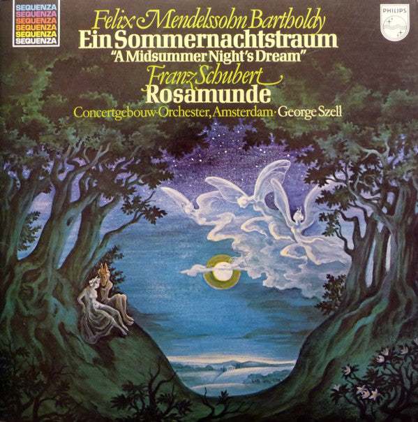 Felix Mendelssohn-Bartholdy / Franz Schubert, Concertgebouworkest ∙ George Szell : Ein Sommernachtstraum / Rosamunde (LP, Album, Comp)