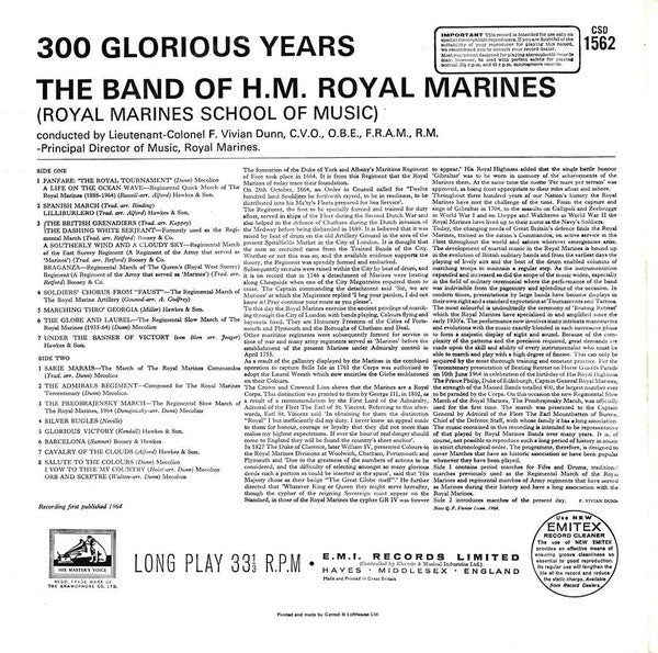 The Band Of H.M. Royal Marines (Royal Marines School Of Music) Conducted By Vivian Dunn : 300 Glorious Years (LP)