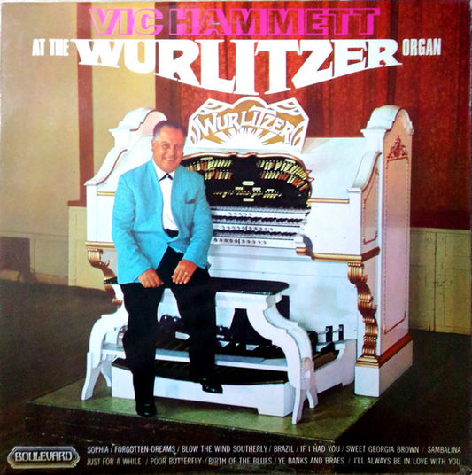 Vic Hammett : At The Wurlitzer Organ (LP, RE)