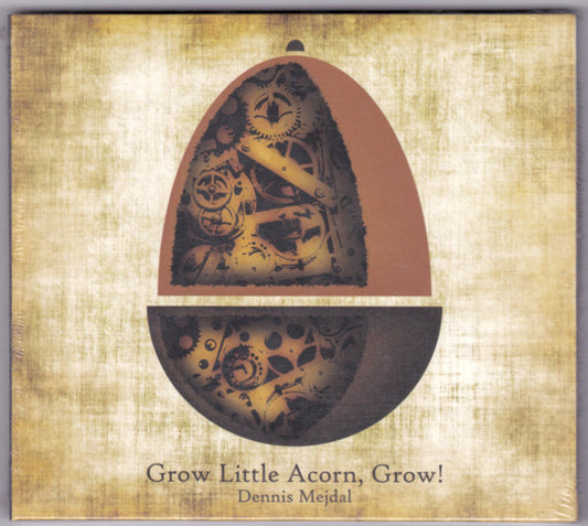 Dennis Mejdal : Grow Little Acorn, Grow! (CD, Album)