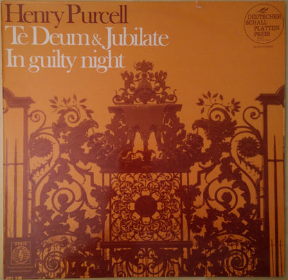 Henry Purcell : Te Deum Et Jubilate Deo / I Guilty Night / Man That Is Born Of A Woman (LP, RE)