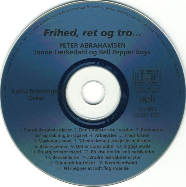 Peter Abrahamsen & Bell Pepper Boys : Frihed, Ret Og Tro... (Oskar Hansen 100 År) (CD)