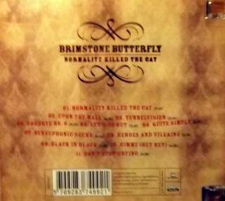 Brimstone Butterfly (2) : Normality Killed The Cat (CD, Album)