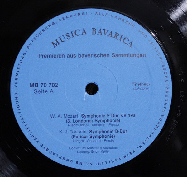 Wolfgang Amadeus Mozart, Karl Joseph Toeschi, Rochus Dedler, Convivium Musicum Of Munich, Erich Keller (2) : Premieren Aus Bayerischen Sammlungen - Wolfgang Amadeus Mozart: Symphonie F-dur Kv 19a (3. Londoner Symphonie) / Karl Joseph Toeschi: Symphonie D-dur (Pariser Symphonie) / Rochus Dedler: Symphonie D-dur (Pollinger Symphonie) (LP)