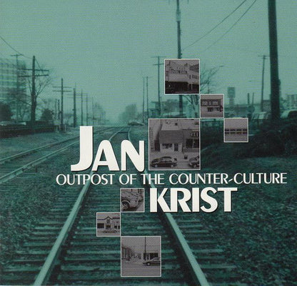 Jan Krist : Outpost Of The Counter Culture (CD, Album)