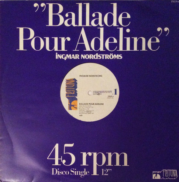 Ingmar Nordströms : Ballade Pour Adeline (12", S/Sided, Single)