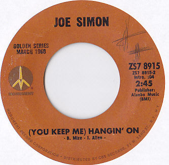 Joe Simon : You Keep Me Hangin On / Nine Pound Steel (7", Single)