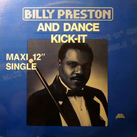 Billy Preston : And Dance / Kick-It (12", Maxi, Blu)