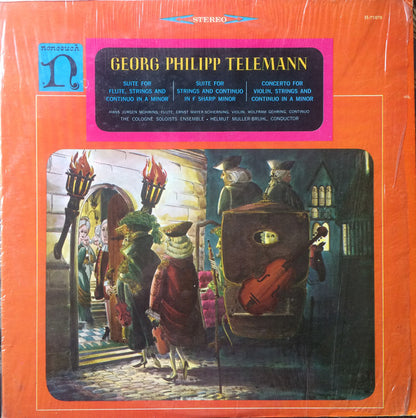 Georg Philipp Telemann, Cologne Soloists Ensemble, Helmut Müller-Brühl : Suite For Flute, Strings And Continuo In A Minor; Suite For Strings And Continuo In F Sharp Minor; Concerto For Violin, Strings And Continuo In A Minor (LP, Album, RP)