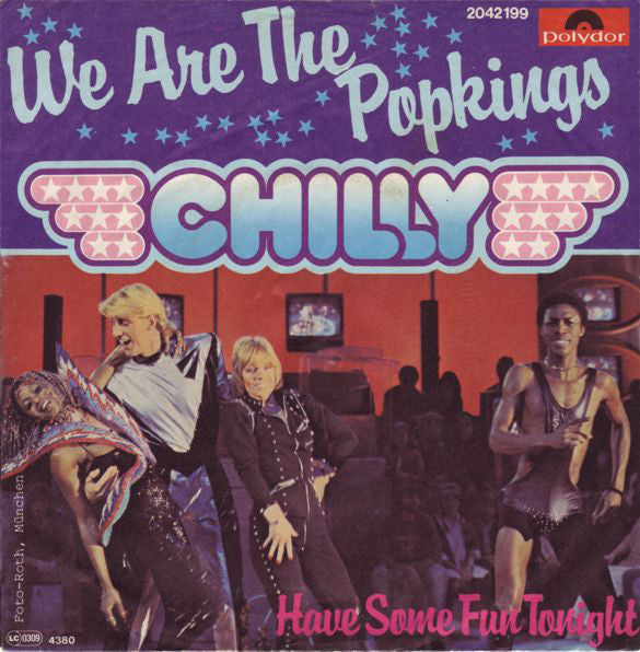 Chilly : We Are The Popkings (7", Single)