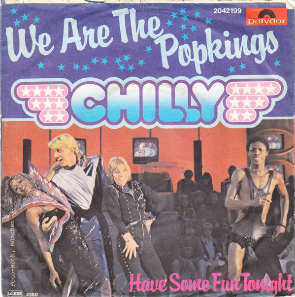 Chilly : We Are The Popkings (7", Single)