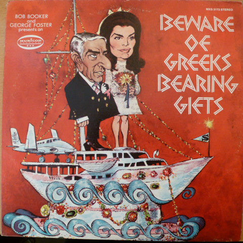 Bob Booker And  George Foster : Beware Of Greeks Bearing Gifts (LP, Album)