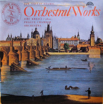 Jan Václav Antonín Stamic • Jiří Krejčí (2), Prague Chamber Orchestra : Orchestral Works (LP, Album)