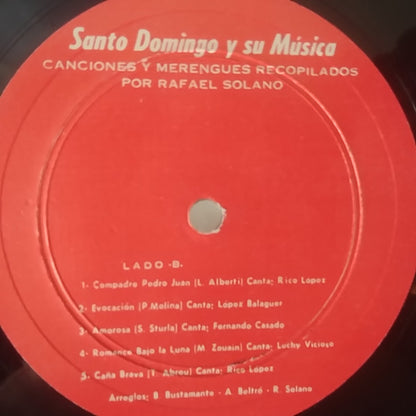 Rafael Solano : Santo Domingo Y Su Musica: Canciones Y Merengues Recopilados Por Rafael Solano (LP, Album)