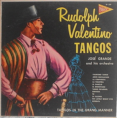 José Grande And His Orchestra : Rudolph Valentino Tangos  (LP, Album)