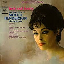 Skitch Henderson & His Orchestra : Lush And Lovely (LP, Album)