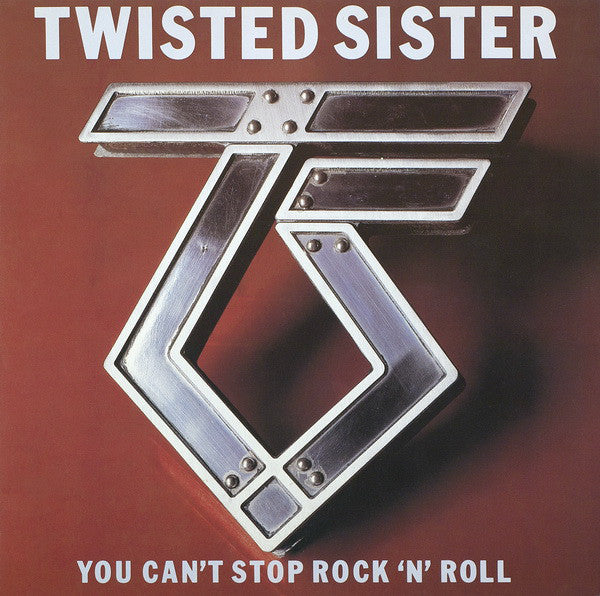 Twisted Sister : You Can't Stop Rock 'N' Roll (LP, Album)