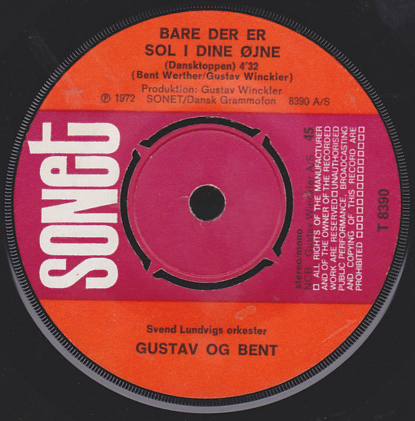 Gustav Winckler Og Bent Werther : Bare Der Er Sol I Dine Øjne (7", Single)