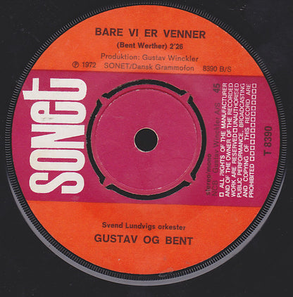 Gustav Winckler Og Bent Werther : Bare Der Er Sol I Dine Øjne (7", Single)