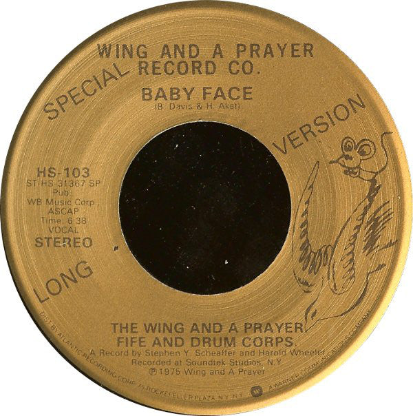 Wing And A Prayer Fife And Drum Corps. : Baby Face (7", Single, SP)