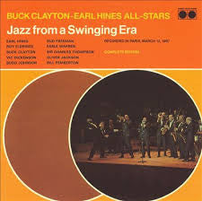 Buck Clayton-Earl Hines All-Stars : Jazz From A Swinging Era (2xLP, Album)