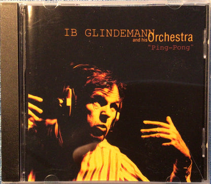 Ib Glindemann And His Orchestra : Ping Pong (CD, Album, RE)