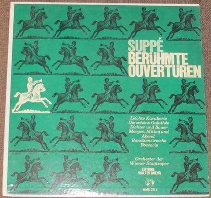 Franz von Suppé / Orchester Der Wiener Staatsoper • Walter Goehr : Berühmte Ouvertüren (LP)