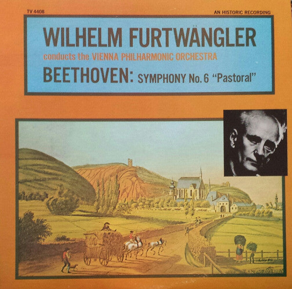 Wilhelm Furtwängler Conducts The Wiener Philharmoniker / Ludwig van Beethoven : Symphony No. 6 "Pastoral" (LP)