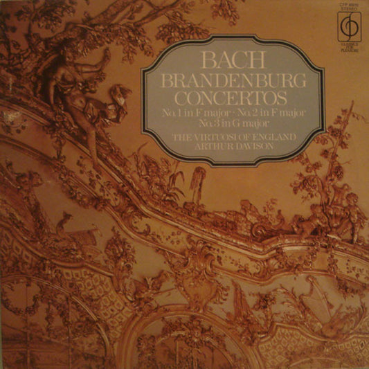 Johann Sebastian Bach / The Virtuosi Of England / Arthur Davison : Brandenburg Concertos No. 1 In F Major • No. 2 In F Major • No. 3 In G Major (LP)