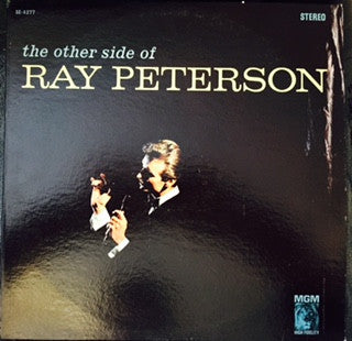 Ray Peterson : The Other Side Of Ray Peterson (LP, Album)