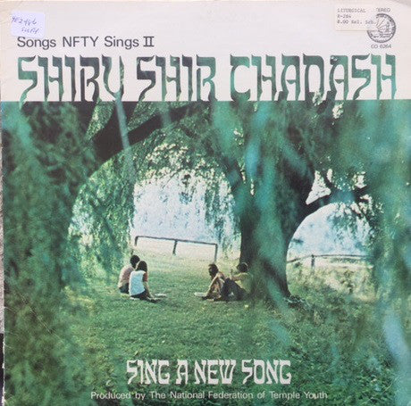 National Federation Of Temple Youth : Songs NFTY Sings II - Shiru Shir Chadash  (LP)