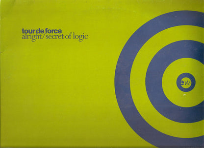 Tour De Force : Alright / Secret Of Logic (12")