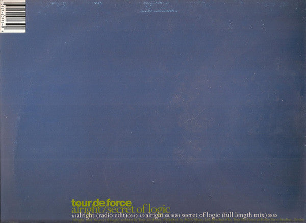 Tour De Force : Alright / Secret Of Logic (12")