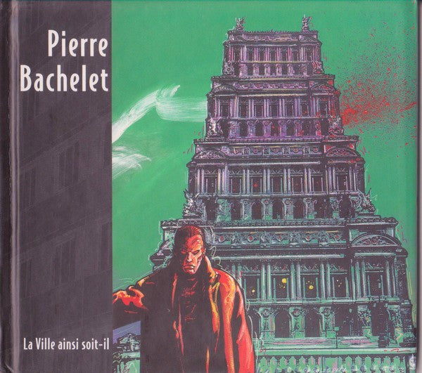 Pierre Bachelet : La Ville Ainsi Soit-Il (CD, Album)