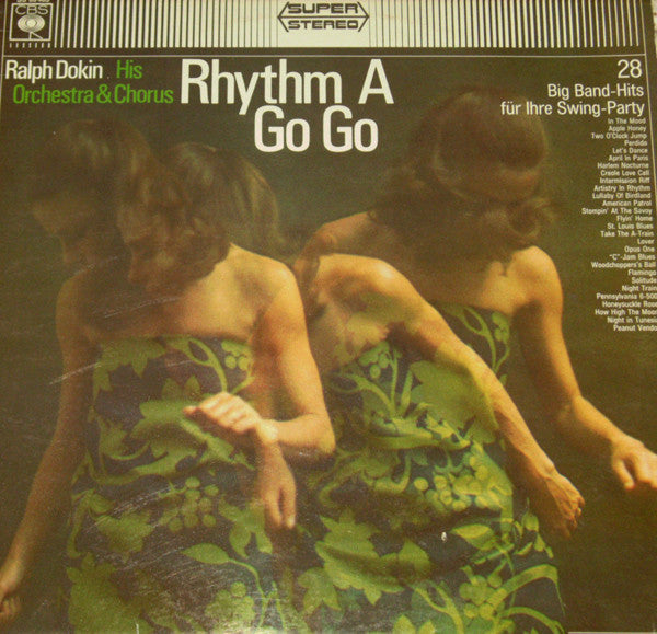 Ralph Dokin, Orchester Ralph Dokin And Chor Ralph Dokin : Rhythm A Go Go - 28 Big Band-Hits Für Ihre Swing-Party (LP, Album)