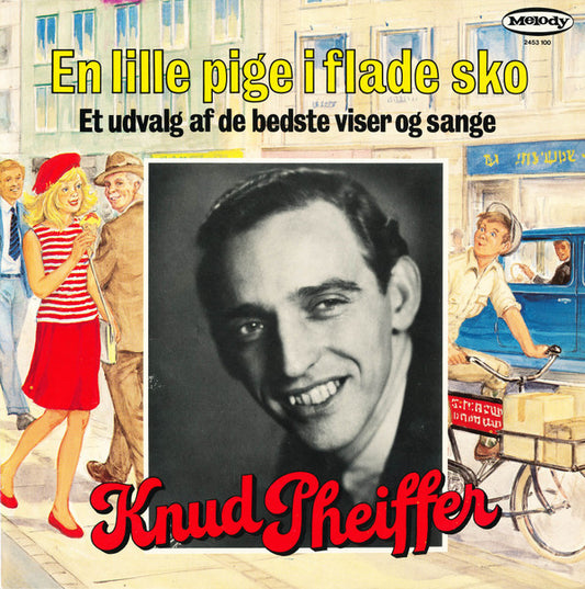 Knud Pheiffer : En Lille Pige I Flade Sko (LP, Comp)