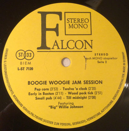 "Big" Willie Johnson : Boogie Woogie (Jam Session featuring "Big" Willie Johnson) (LP, Album)