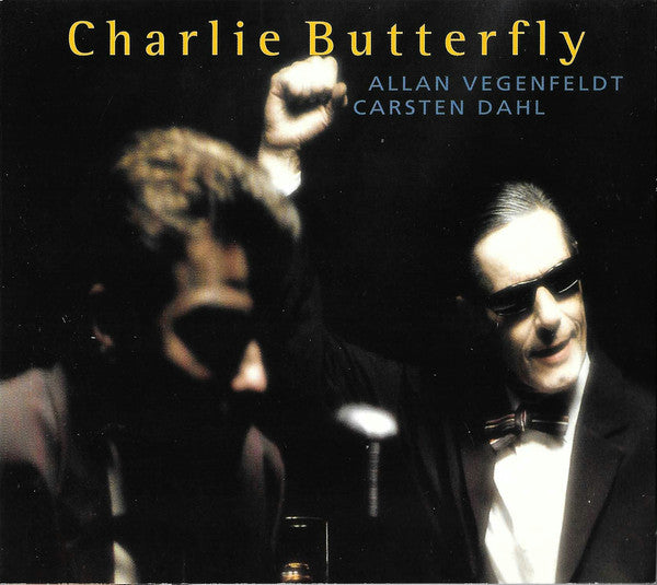 Allan Vegenfeldt, Carsten Dahl : Charlie Butterfly (CD, Album, Dig)