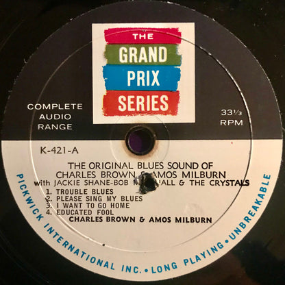 Charles Brown, Amos Milburn, Jackie Shane, Bob Marshall And The Crystals : The Original Blues Sound Of Charles Brown & Amos Milburn With Jackie Shane - Bob Marshall & the Crystals (LP, Comp, Mono)