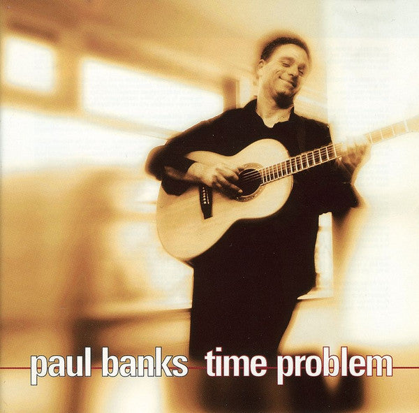 Paul Banks : Time Problem (CD, Album)